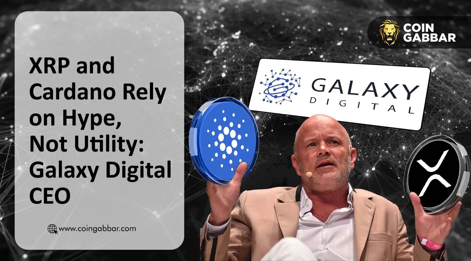 Galaxy Digital CEO Criticizes Excessive Hype Surrounding XRP and Cardano in the Community